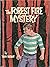 THE FOREST FIRE MYSTERY by ...