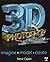 3D Photoshop: Imagine. Model. Create. by Steve Caplin (16-Sep-2013) Paperback