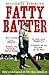 Fatty Batter: How Cricket Saved My Life (And Then Ruined It) by Simkins, Michael (2008) Paperback