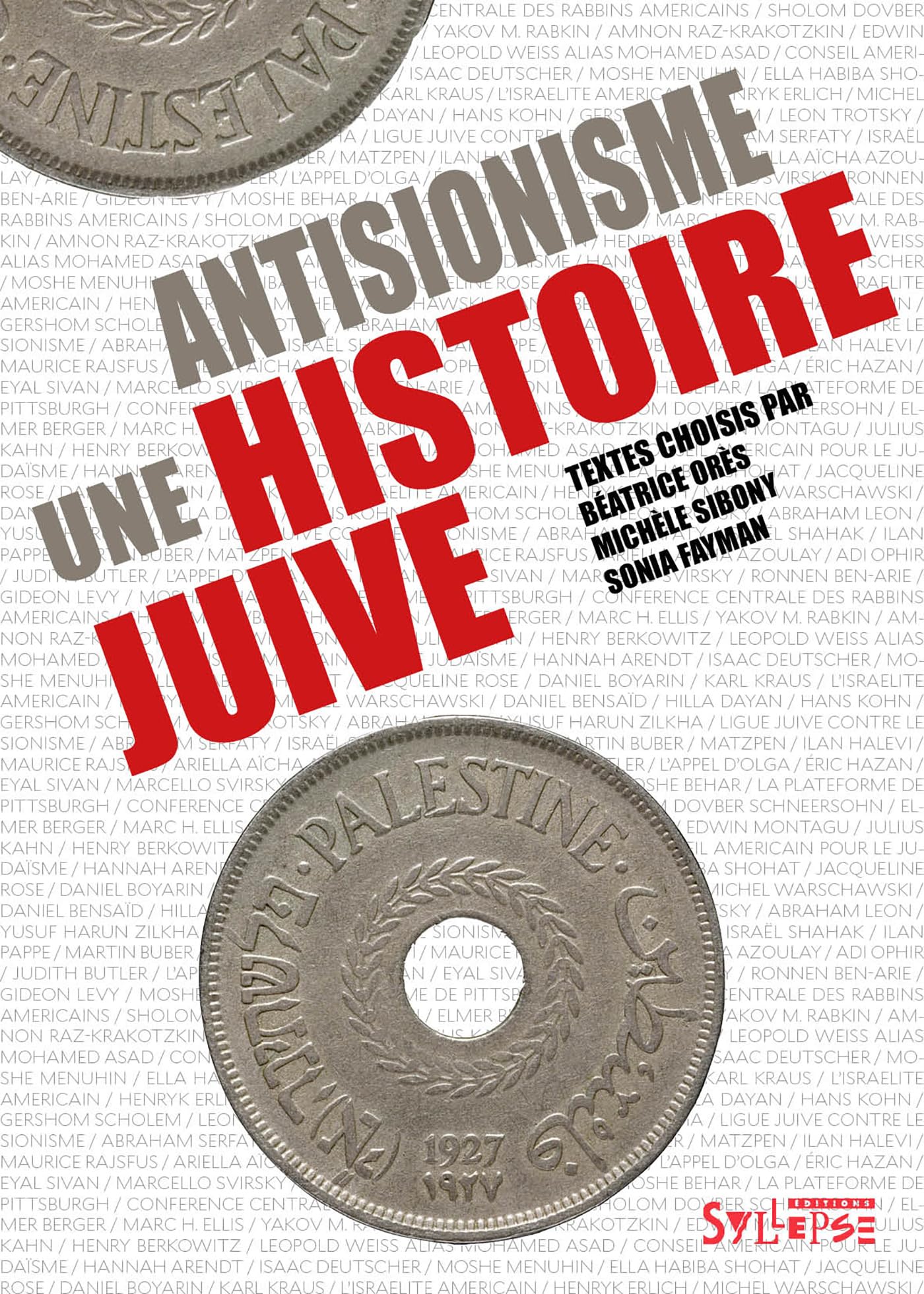 Antisionisme, une histoire juive (Paperback)