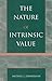 The Nature of Intrinsic Value by Michael J. Zimmerman (2001-08-21)