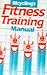 Bicycling's Fitness Training Manual by Ed Pavelka