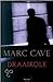 Draaikolk by Marc Cave
