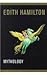 Mythology by Edith Hamilton (1998-09-01)