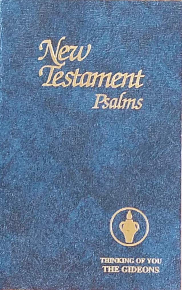 New Testament Psalms Thinking of You The Gideons (Unknown Binding)