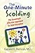The One-Minute Scolding: The Amazingly Effective Approach To Child Discipline [Paperback] [2009] (Author) Gerald E Nelson MD