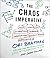 The Chaos Imperative: How Chance and Disruption Increase Innovation, Effectiveness, and Success by Ori Brafman (2013-08-13)