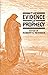 The Evidence of prophecy by Robert C. Newman