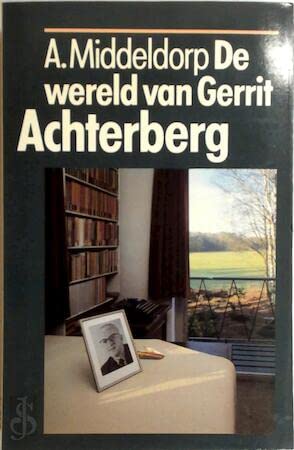 De wereld van Gerrit Achterberg (Paperback)