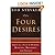 The Four DesiresCreating a Life of PurposeHappinessProsperity... by Rod Stryker