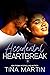 Accidental Heartbreak (The Accidental Series, #2)