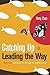 Catching Up or Leading the Way by Yong Zhao. (Association for Supervision & Curriculum Developme,2009) [Paperback]
