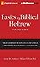 [(Basics of Biblical Hebrew Vocabulary)] [Author: Gary D Practico] published on (April, 2014)