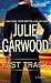 BY Garwood, Julie ( Author ) [{ Fast Track - Large Print By Garwood, Julie ( Author ) Aug - 06- 2014 ( Hardcover ) } ]