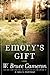 Emory's Gift: A Novel by W. Bruce Cameron (2014-04-08)