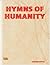 HYMNS OF HUMANITY