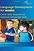 Language Development for Maths: Circle Time Sessions to Improve Language Skills (Spirals) by Nash, Marion, Lowe, Jackie (2006) Paperback