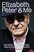 Elizabeth, Peter and Me...: The Story of a Gems Heist, Grave Robbing and Bingo! by Mark Baxter (18-Nov-2013) Paperback