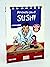 Atrevete con el sushi/ You Dare with Sushi (Spanish Edition)