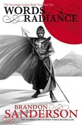Words of Radiance Part One : The Stormlight Archive Book Two(Paperback) - 2015 Edition