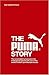 The Puma Story: The remarkable turnaround of an endangered species into one of the world's hottest sportlifestyle brands by Rolf-Herbert Peters (2008-03-30)
