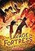 The Savage Fortress