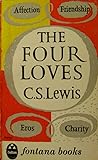 The Four Loves: A...