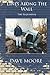 Lines Along the Wall: The Beginning, Vol. 1 by Dave Moore (2013-12-01)