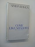 Come like shadows; the eighth novel in the Alms for oblivion sequence