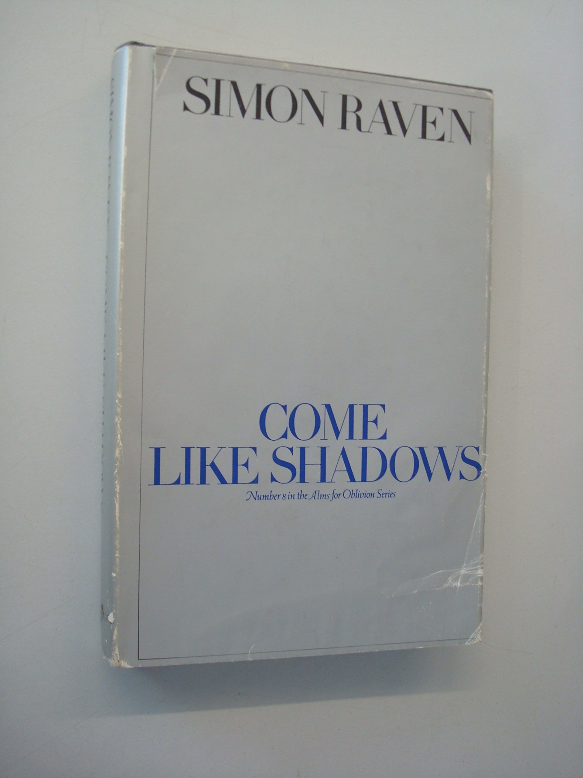 Come Like Shadows (Alms for Oblivion #8)