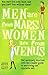 Men Are From Mars, Women Are From Venus: Get Seriously Involved with the Classic Guide to Surviving the Opposite Sex by Gray (2005-10-17)