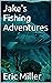 Jake's Fishing Adventures