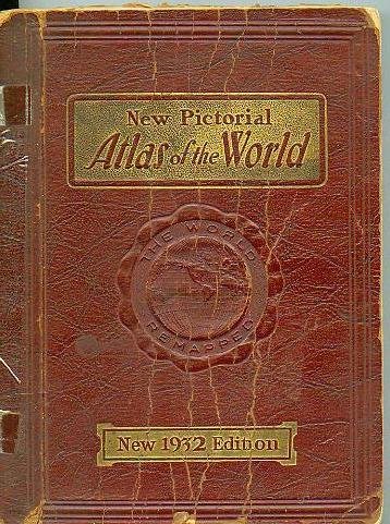 New Pictorial Atlas of the World 1932 Edition (Unknown Binding)