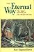 The Eternal Way: The Inner Meaning of the Bhagavad Gita [Hardcover] [2001] (Author) Roy Eugene Davis