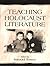 Teaching Holocaust Literature by Samuel Totten (2000-11-10)