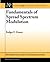 Fundamentals of Spread Spectrum Modulation (Synthesis Lectures on Communications) by Rodger E. Ziemer (2007-08-31)
