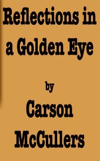 Reflections in a Golden Eye