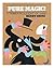 Pure magic: A primer in sleight of hand (Scribner library)