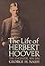 The Life of Herbert Hoover: The Engineer 1874-1914 by George H. Nash (1983-04-01)