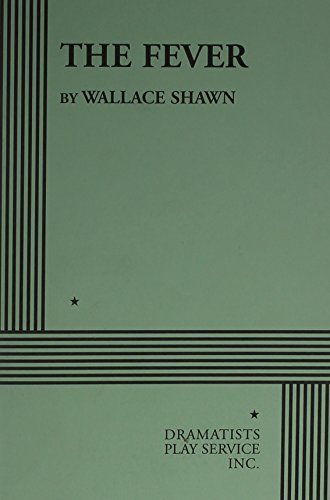 The Fever by Wallace Shawn, Shawn, Wallace (1998) Paperback