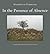 In the Presence of Absence[IN THE PRESENCE OF ABSENCE][Paperback]