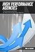 High Performance Agencies: The Entrepreneurial Model for Public Parks, Recreation, and Tourism Organizations by Paul A. Gilbert (2014-06-11)