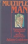 Multiple man: Explorations in possession and multiple personality