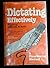 Dictating Effectively by Jefferson D. Bates (1981-03-03)
