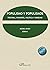 Populismo y populismos: Historia, filosofía, política y derecho