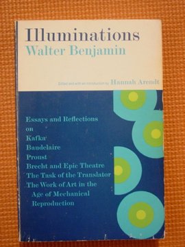 Illuminations. Edited and with an introduction by Hannah Arendt. (Paperback)