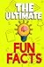 THE ULTIMATE FUN FACTS: 790...