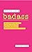 Breathe Like a Badass by Hannah Jane Thompson