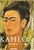 Frida Kahlo: 1907-1954 Cier...