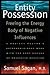 Entity Possession : Freeing the Energy Body of Negative Influences (Paperback)--by Samuel Sagan [1997 Edition] ISBN: 9780892816125